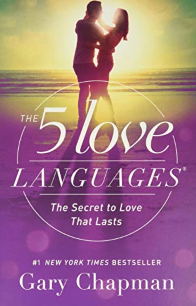 The Five Love Languages - Dr. Gary Chapman